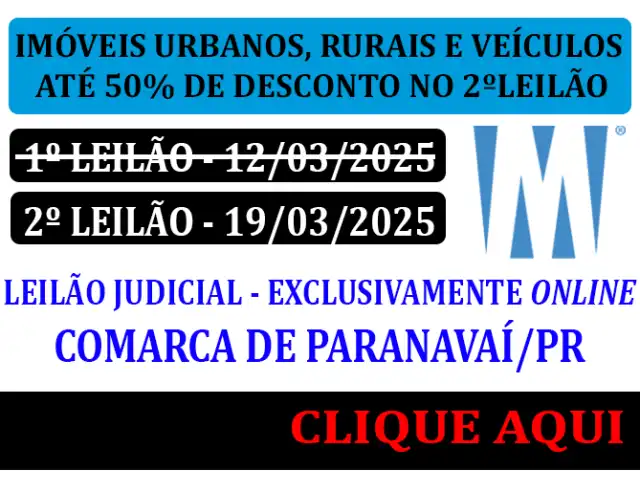 LEILÃO JUDICIAL - COMARCA DE  PARANAVAÍ/PR